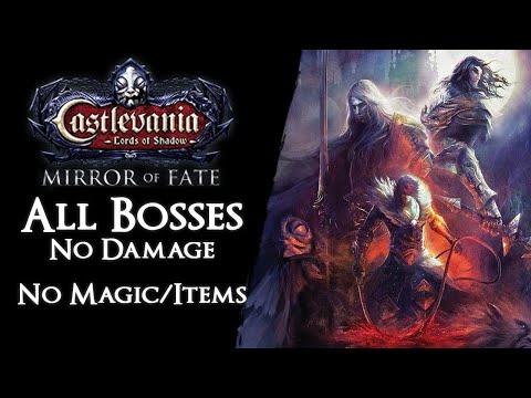 Castlevania: Mirror of Fate - All Bosses on Hardcore【No Damage, Normal Block, Magic, Items】