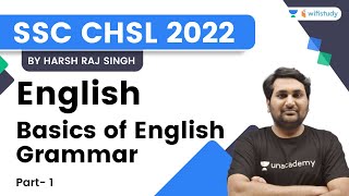 Basics of English Grammar | Part- 1 | English | SSC CHSL 2022 | wifistudy | Harsh Sir