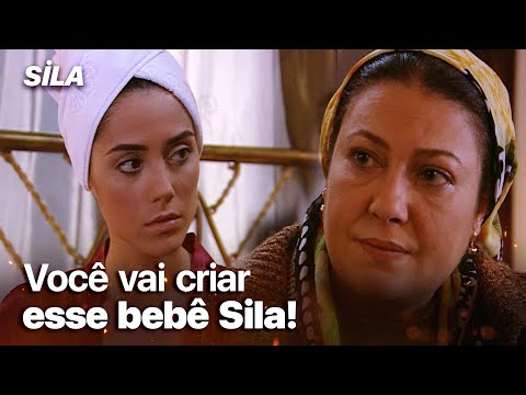 Você vai criar esse bebê Sila! - Sila: Prisioneira do Amor