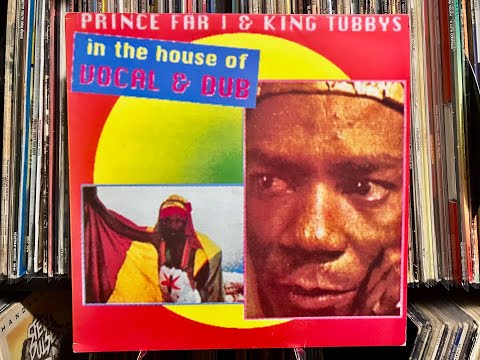 PRINCE FAR I (Michael James Williams) & KING TUBBYS IN THE HOUSE - VOCAL / DUBS
