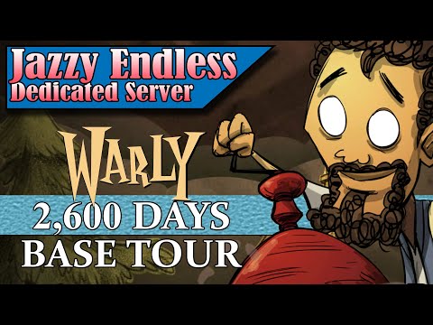 SERVER BASE TOUR | Don't Starve Together Return of Them Warly (FINAL)