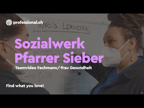 Pflege und betreue deine Mitmenschen - Stiftung Sozialwerk Pfarrer Ernst Sieber | professional.ch