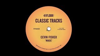 Cevin Fisher 'Magic'