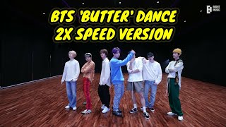 BTS - BUTTER DANCE PRACTICE 2X SPEED VERSION