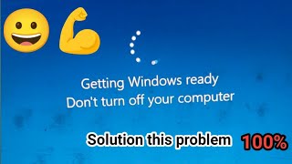 Fix Laptop Stuck on Getting Windows Ready Don't Turn Off your Computer