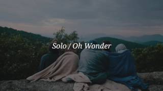 Oh Wonder- &#39;Solo&#39; Official Instrumental