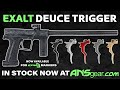 Exalt Etha 3/Etha 2 Deuce Trigger - Review