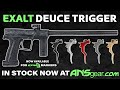 Exalt Etha 3 Etha 2 Deuce Trigger Review