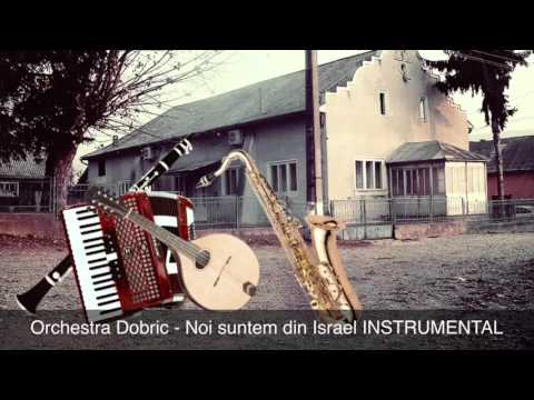 Orchestra Dobric - Noi suntem din Israel INSTRUMENTAL