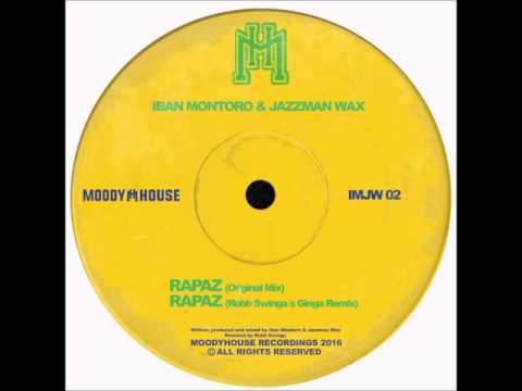 Iban Montoro & Jazzman Wax - Rapaz (Robb Swinga's Ginga remix) (MoodyHouse)