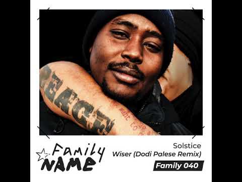 Solstice - Wiser (Dodi Palese Remix) [Family 040]