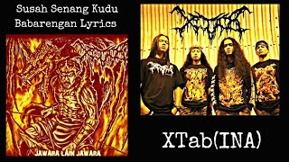 Download lagu XTAB (INA) : Susah Senang Kudu Babarengan Lyrics mp3 Download lagu XTAB (INA) : Susah Senang Kudu Babarengan Lyrics mp3