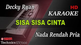 Download lagu SISA SISA CINTA - DECKY RYAN ( NADA RENDAH PRIA ) || KARAOKE mp3