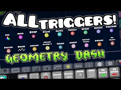 Geometry Dash (2.11) How to use: ALL Geometry Dash Triggers [OUTDATED]