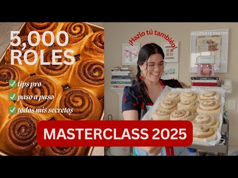 5,000 Roles de Canela Después… Esto es TODO lo que aprendí (Masterclass 2025)