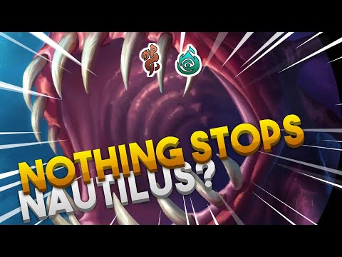 Nothing Stops Nautilus? | Legends of Runeterra | Ranked Lor