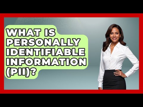 What Is Personally Identifiable Information (PII)? - Law Enforcement Insider