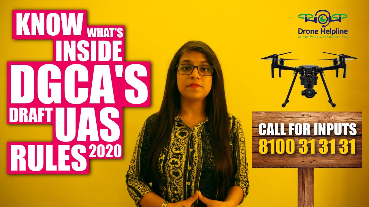 Quick overview on DGCA's Draft Unmanned Aircraft System (UAS) Rules, 2020 | Drone Helpline
