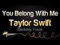 Taylor Swift - You Belong With Me (Karaoke ...