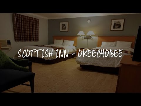 Scottish Inn - Okeechobee Review - Okeechobee , United States of America
