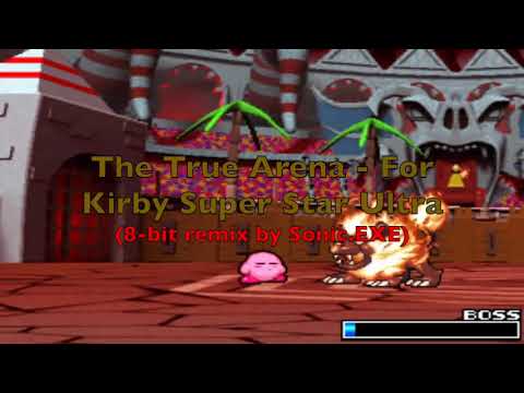 The True Arena - For Kirby Super Star Ultra (8-bit remix)