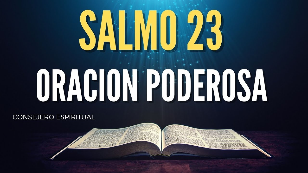 SALMO 23 La oración más poderosa