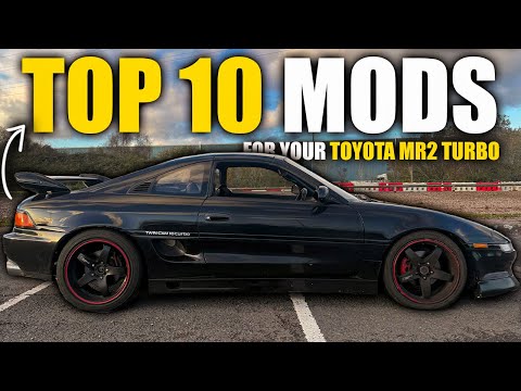 MY TOP 10 MODS I USED TO TRANSFORM MY TOYOTA MR2 TURBO