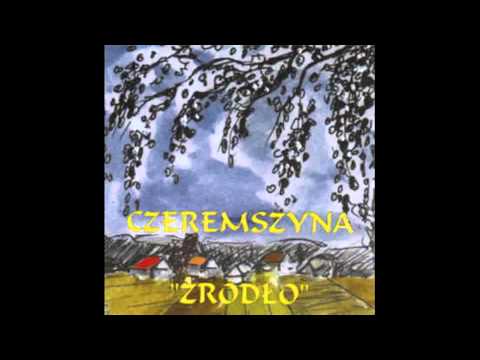 "Jechal jas" Czeremszyna