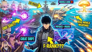 Everyone Uses MAGIC CANNONS… He Uses MISSILES, Nukes and PHYSICS to DOMINATE THE OCEAN!