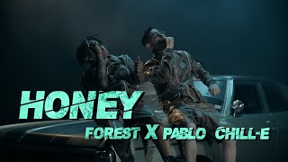 Forest , Pablo Chill-e – HONEY ( Video Oficial ) Forest , Pablo Chill-e – HONEY ( Video Oficial )