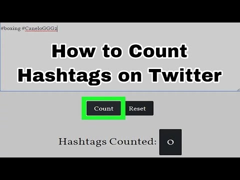 How to Count Hashtags on Twitter | Count Hastags on Twitter Fast