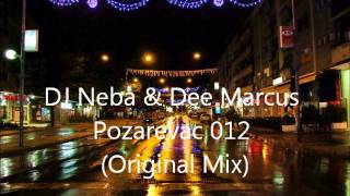 DJ Neba - Pozarevac 012 (Original Mix).wmv