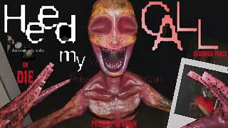 HEED MY CALL   INTENTO 2 Y 3 FALLIDO