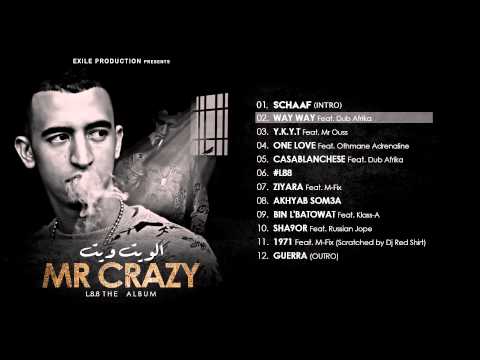 02. MR CRAZY - WAY WAY -   {By : HAMZA=HANNANE}