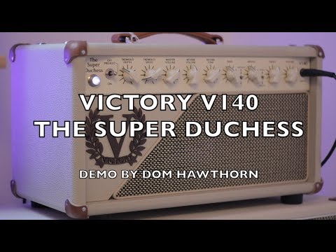 Victory V140 The Super Duchess - Demo by Dom Hawthorn
