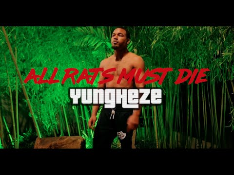 YungHeze - “All Rats Must DIE”