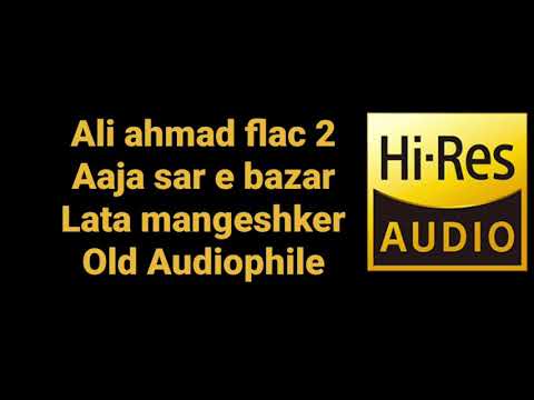 Aaja sar e bazar (LATA MANGESHKAR) hq 5.1 lossless old bollywood audiophile haindi flac song