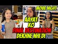 Aayat Arif II Aayat Ko FINAL DESTINATION Dekhne NHI Dia MOVIE NIGHT II Vlog