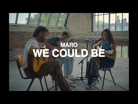 MARO - WE COULD BE (trio version)