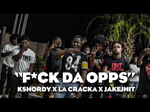 Kshordy x La Cracka x JakeJhit “F*ck Da Opps”