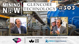 #303 Glencore Technology: Proven Game-Changing Flotation Tech with Jameson Concentrator