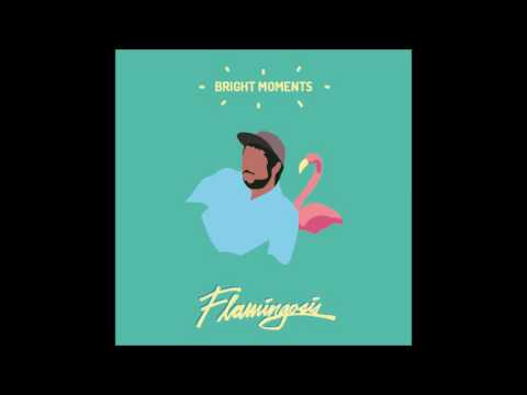 Flamingosis - Make me late for breakfast