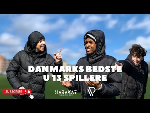 U13 | HARAKAT | DANMARKS BEDSTE U13 SPILLERE
