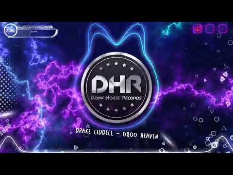 Drake Liddell - 0800 Heaven - DHR