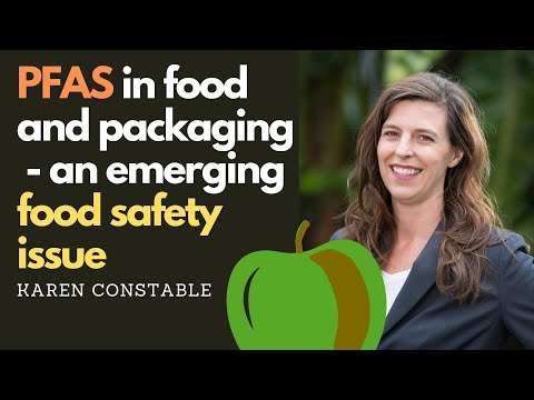 PFAS in food and packaging – an emerging food safety issue