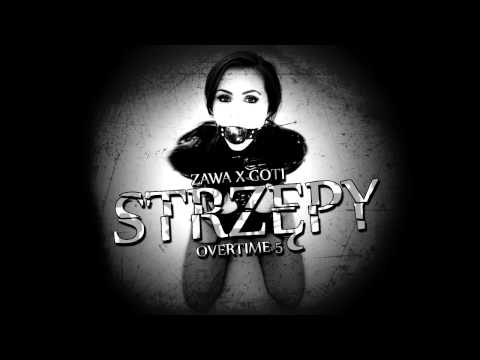 Zawa/Goti - Strzępy [OVERTIME 05] (Lil Wayne - Used To ft. Drake)