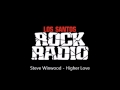 Steve Winwood - Higher Love 
