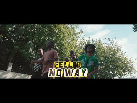 FELL'G - NO WAY (Official Music Video)