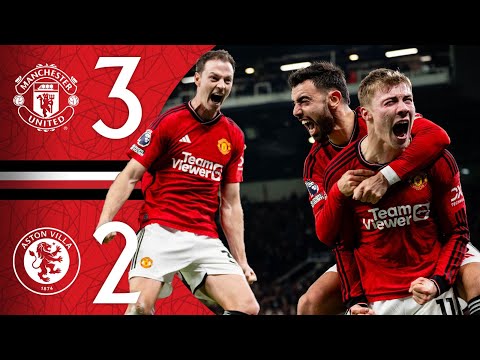 GARNACHO & HOJLUND TO THE RESCUE! 🤩 | Man Utd 3-2 Aston Villa | Highlights