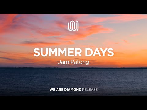Jam Patong - Summer Days